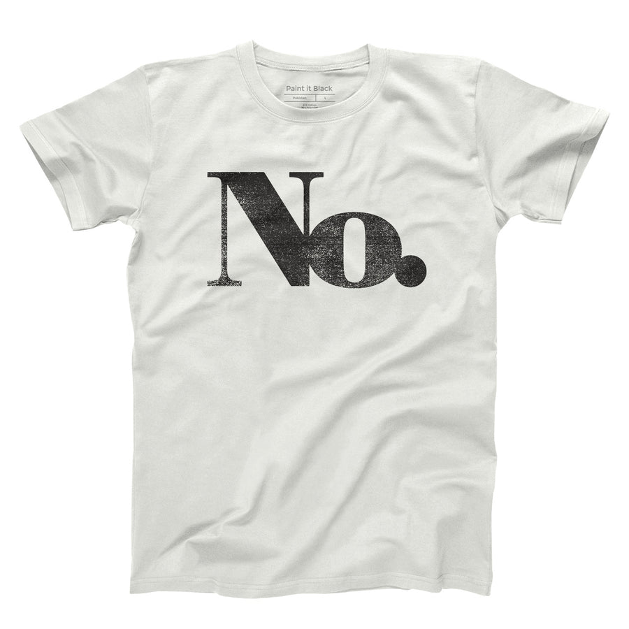 No - Unisex T-shirt - Paint It Black online shop