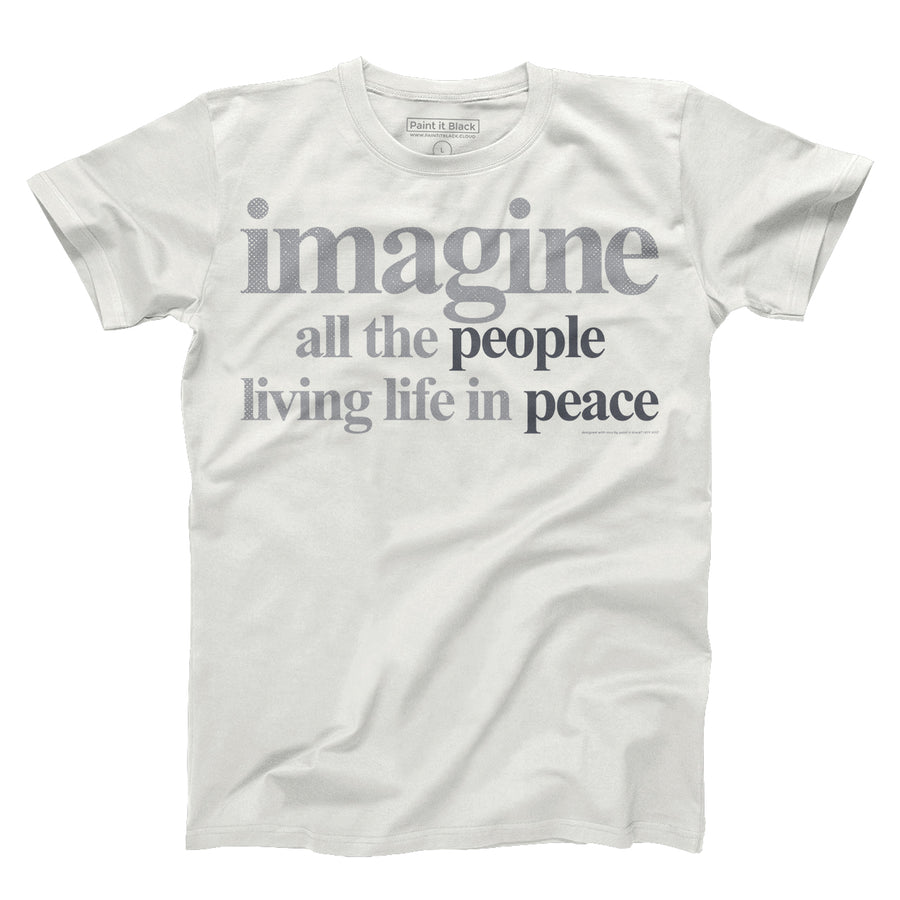 Imagine all the people living life in peace - Unisex T-Shirt - Maglietta Unisex - Paint It Black online shop