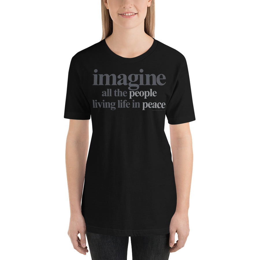 Imagine all the people living life in peace - Unisex T-Shirt - Maglietta Unisex - Paint It Black online shop